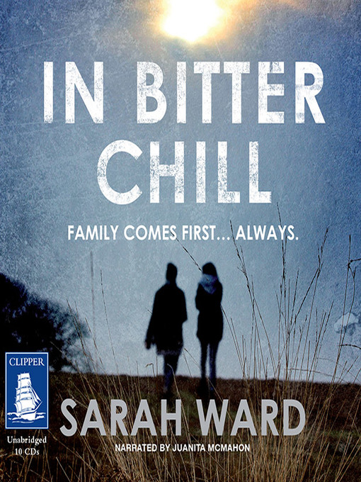 Title details for In Bitter Chill by Sarah Ward - Available